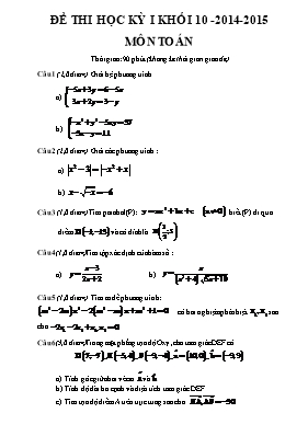 Đề thi học kỳ I khối 10 - Năm 2014 - 2015 môn Toán